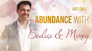 Abundance with Bodies and Money with @drdavidkubes