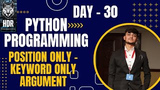 Position only argument | Keyword only argument ( Function )@HDR_Programming