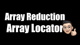 How to do Array Reduction ? What are Array Locator Methods in System Verilog ?