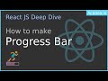Ep37 - Progress Bar in React