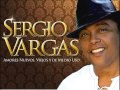 Sergio Vargas  - Anoche hablamos del amor