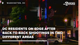 DC residents on edge after back-to-back shootings in two areas with heavy police presence