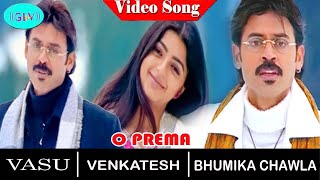 O Prema video song | Vasu movie song | Venkatesh | Bhumika Chawla