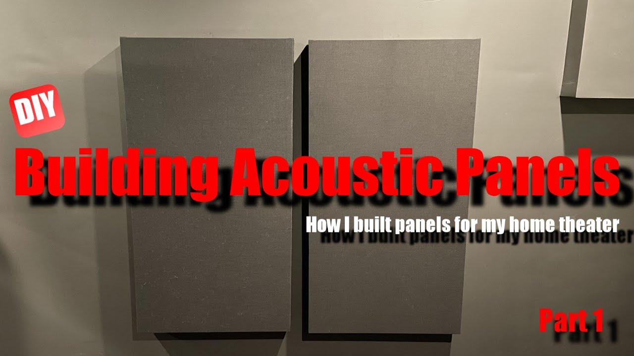 Building Acoustic Panels - Part 1 - YouTube