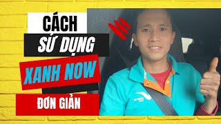 Hướng dẫn mọi người cách sử dụng ứng dụng Xanh Now trên Xanh SM nhé #tongtaxi #kiếmtiềnonline