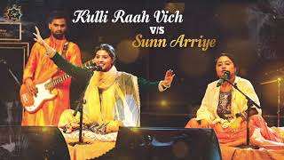 Nooran Sisters | Kulli Rah Wich Pai | Sunn Arriye | Latest Sufi Songs | Qawwali 2021 | Sufi Music
