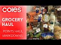 COLES WEEKLY GROCERY HAUL / POINTS SHOP / MARKDOWNS / AUSTRALIAN FAMILY OF 4