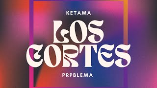 Los Cortés - recordando a Ketama (cover)[Audio oficial]