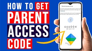 How to Get Parents Access Code on Google Family Link