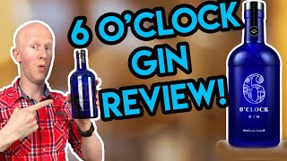 6 O'Clock Gin Review!