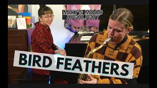 Bird Feathers with Nicole Glover \u0026 Barry Stephenson