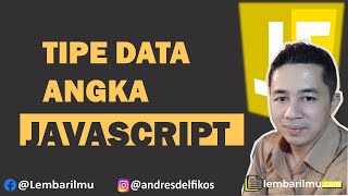 Mengenal Tipe data angka dalam javascript || Pemrograman Web