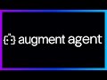Augment Agent: The first AI Agent built for professional software engineers and large codebases