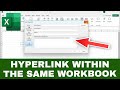 EXCEL: Hyperlink to Another Section or Worksheet Within the Same Spreadsheet