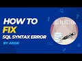 How To Fix Sql Syntax Error By AkDk