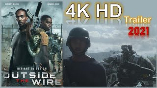 Outside the Wire (2021) | 4K HD TRAILER