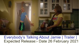 Everybody’s Talking About Jamie | Trailer | 1080p