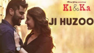 Ji Huzoori Full Song (audio) - Ki & Ka | Arjun Kapoor | Kareena Kapoor | Mithoon