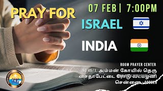 PRAY FOR INDIA 🇮🇳 AND ISRAEL 🇮🇱 07|02|2025