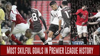 Premier League | Most skilful goals in Premier League history