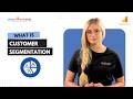 What is Customer Segmentation? | Marketing Analytics for Beginners | Part 19