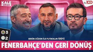 Futbolun 100’ü I Fenerbahçe-Çaykur Rizespor I Ersin Düzen, Ümit Karan, Tümer Metin