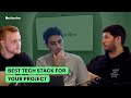 How to choose the right tech stack for your project (expert insights)