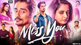 Miss You Tamil Movie 2024 | Siddharth | Ashika Ranganath l Ghibran | Review & Insights