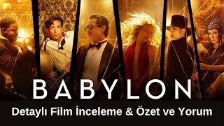 Babylon - Babil (2022) Detaylı inceleme, özet ve kritik videosu. #babylon #babil