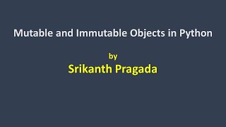 Mutable and Immutable objects in Python