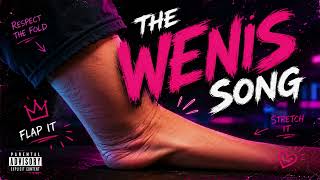 The Wenis Song