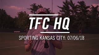 TFC HQ: Toronto FC at Sporting Kansas City - July 6, 2018