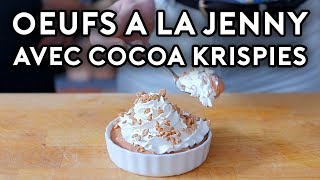 Binging with Babish: Oeufs a la Jenny avec Cocoa Krispies from Oliver & Company