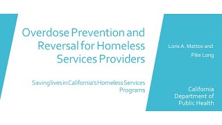 Fatal Overdose Prevention for Homeless Service Providers in California