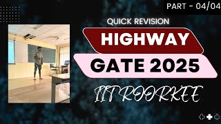 HIGHWAY QUICK REVISION (04/04) l GATE 2025 marathon #gate #gate2025 #gateexam #iitroorkee