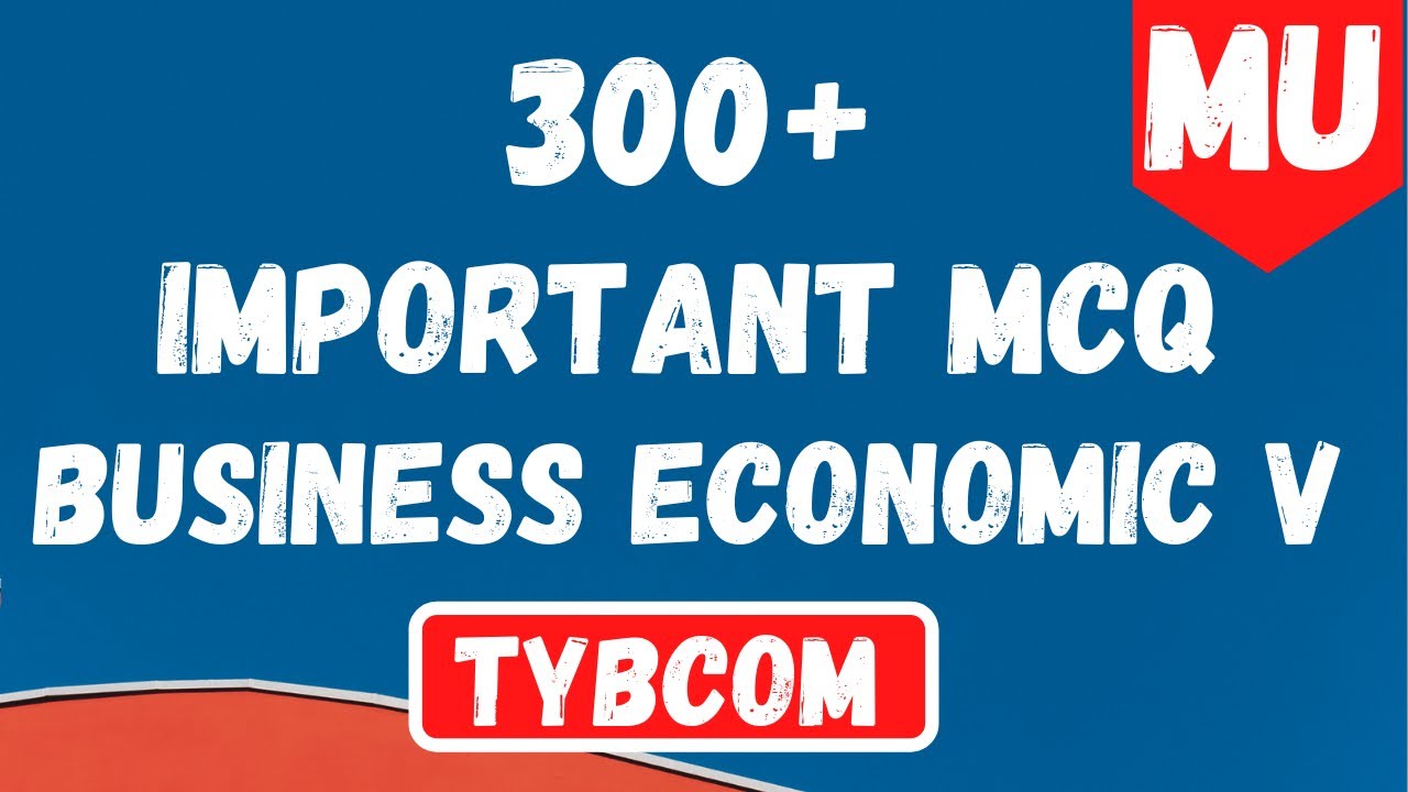 Important MCQ Of Business Economic V | TYBCOM Semester 5 | Mumbai ...