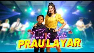 Farel Prayoga ft Lutfiana Dewi Prau Layar Music ANEKA SAFARI