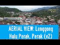 AERIAL VIEW: Lenggong, Perak (v2)