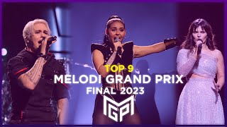 MELODI GRAND PRIX - MY TOP 9 - FINAL