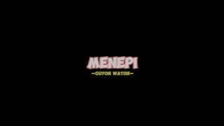 Guyon Waton-Menepi   ll Lirik