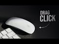 How to Drag Click on Magic Mouse (explained)