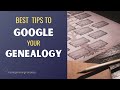 BEST Google Tips for Genealogy Research w. Lisa Louise Cooke