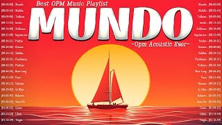 Mundo, Mahika 🎵 New OPM Acoustic Songs With Lyrics 🎵 Top Trends Tagalog Love Songs