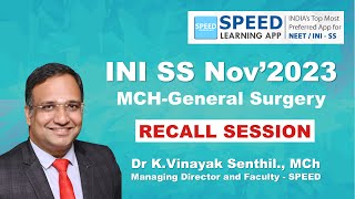 INI SS Nov'2023 - MCH General Surgery Recall: By Dr K.Vinayak Senthil., Don't Miss This!