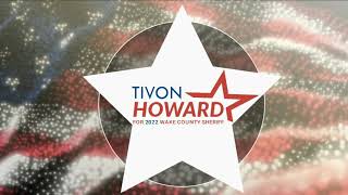 Howard for Wake County Sheriff 2022 | A Leader With the Experience the Job of Sheriff Requires