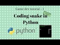Making classic snake game in less than 15 minutes! - python game tutorial