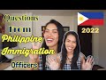 🇵🇭QUESTIONS FROM PHILIPPINE IMMIGRATION | IWAS OFFLOAD | ELLE #philippines #immigration #travel