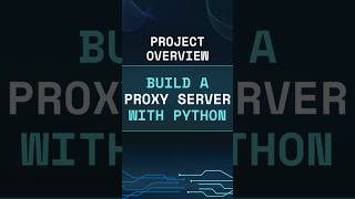 Build a Proxy Server in Python