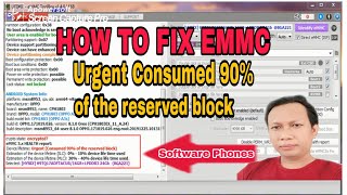 HOW TO FIX EMMC Lifetime Urgent(Consumed 90%Of The Reserved Block )100%