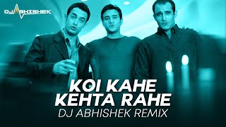 Koi Kahe Kehta Rahe | Dil Chahta Hai | DJ Abhishek Remix